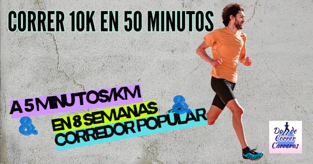 10K EN 50 MINUTOS