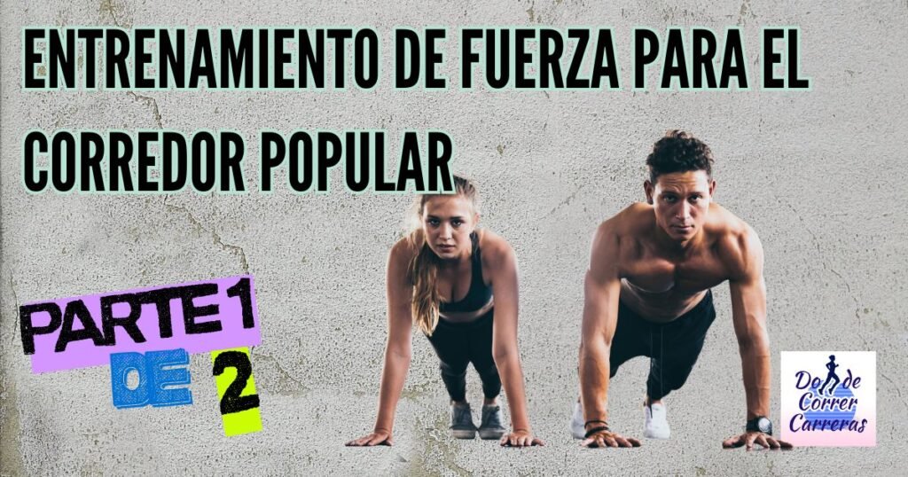 Entrenamiento de fuerza 1 de 2