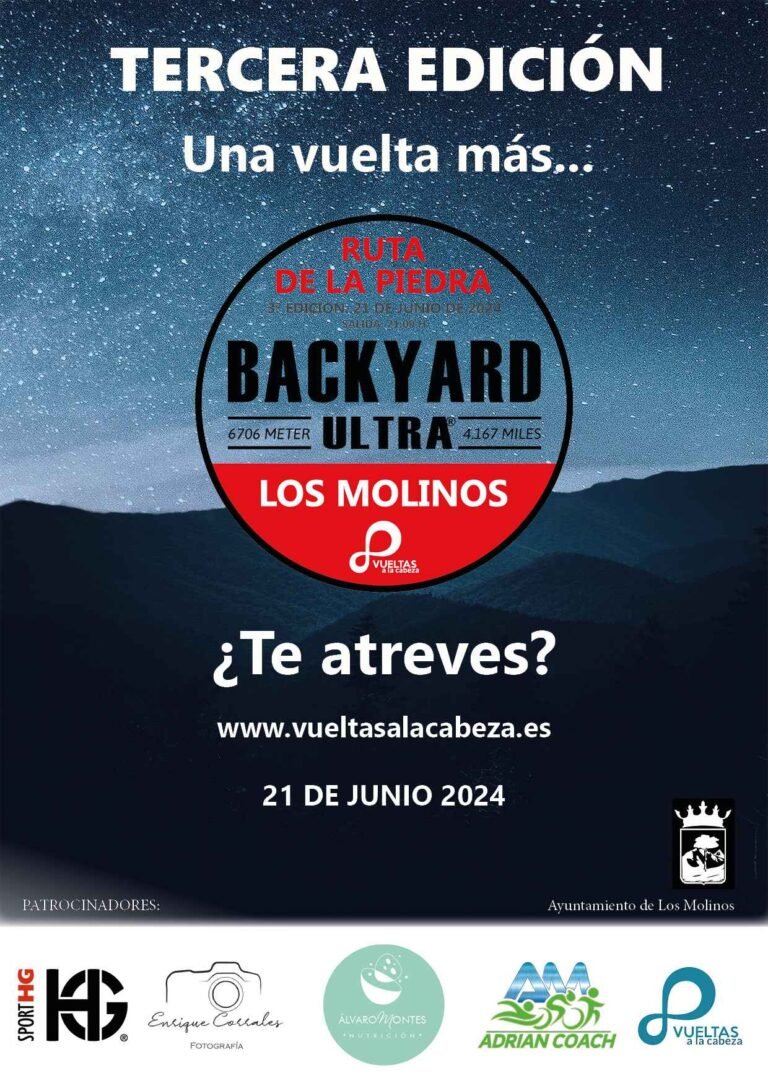 Backyard Ultra Ruta de la Piedra Los Molinos